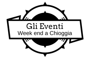 Gli eventi a Chioggia e Sottomarina
