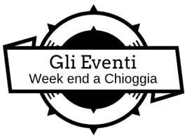 Gli eventi a Chioggia e Sottomarina
