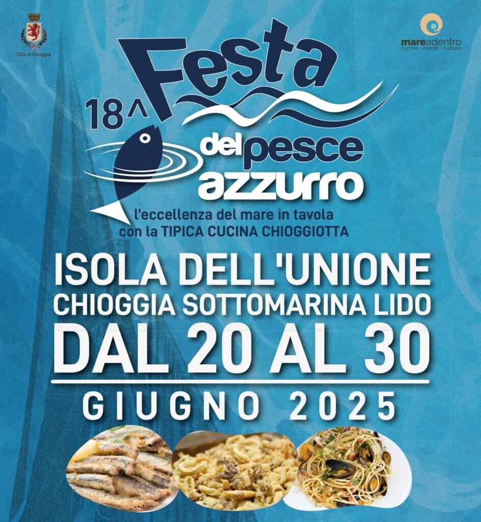 festa del pesce azzurro 2025 chioggia