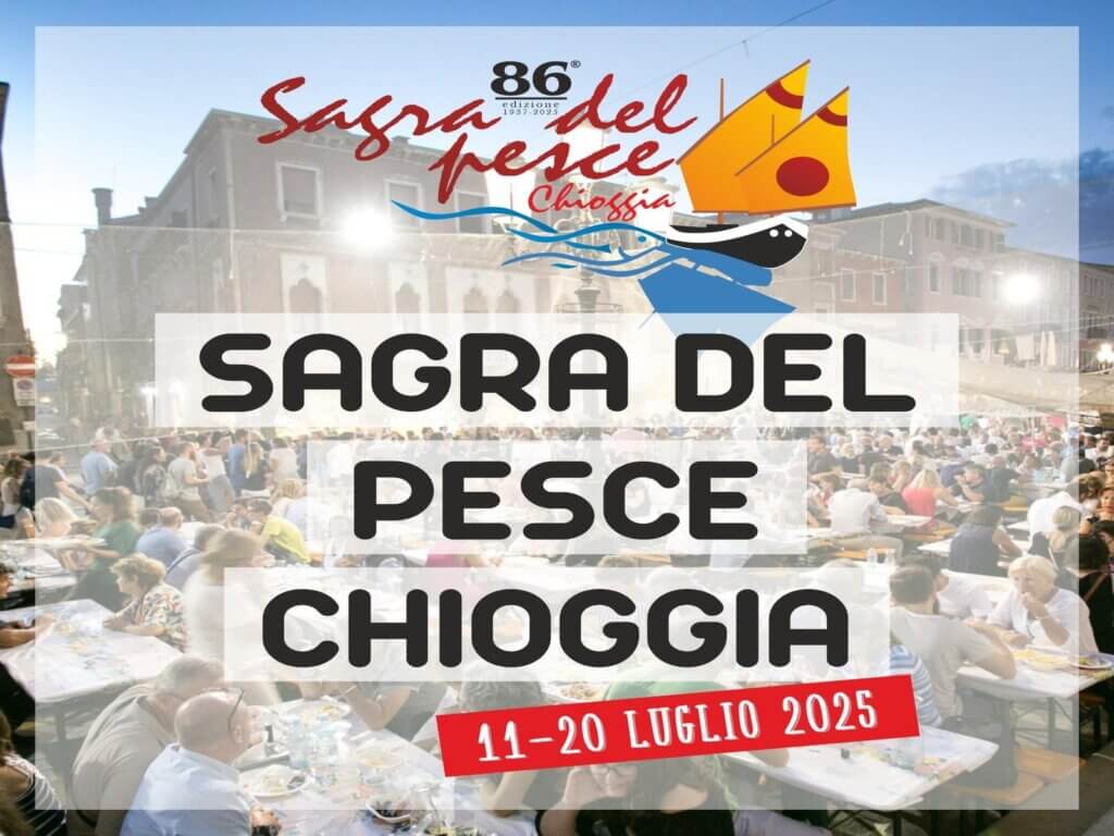 Sagra del Pesce 2025 Chioggia